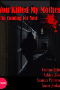  Вы убили мою мать 